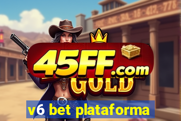 v6 bet plataforma